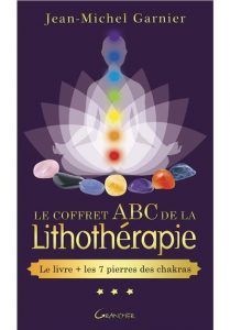 Le coffret ABC de la lithothérapie - Le livre + les 7 pierres des chakras Jean-Michel Garnier - Esoterique_eu