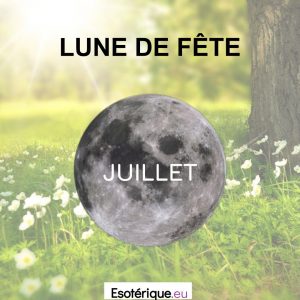Lune de fête Juillet - Esoterique_eu