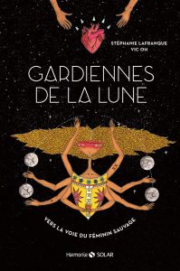 Livre-Les-gardiennes-de-la-Lune-Stéphanie-Lafranque-Vic-Oh-Esoterique_eu