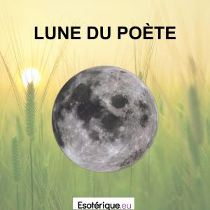 Pleine-Lune-Lune-du-Poète-Esoterique_eu-6