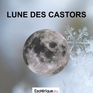 Pleine-Lune-Lunes-des-Castors-Esoterique_eu-2