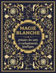 Livre-Magie-Blanche-Grimoire-des-sorts-et-enchantements-bénéfiques-Minerva-TRAMUNT