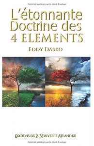 L’étonnante-Doctrine-Des-Quatre-Éléments-Eddy-Dasko-Esoterique_eu