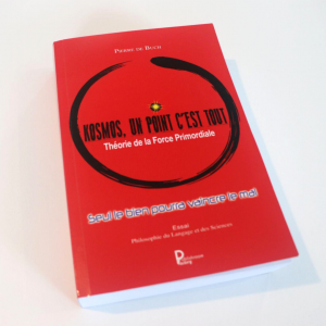 KOSMOS UN POINT C’EST TOUT _ Livre de Pierre DE BUCH - Esoterique_eu