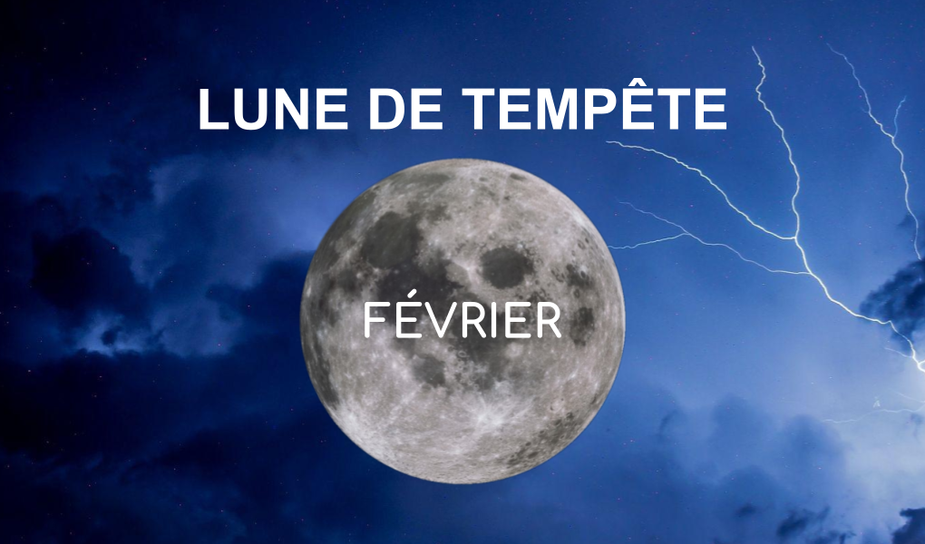 Pleine lune Février 2022 - Lune de tempête - Esoterique_eu