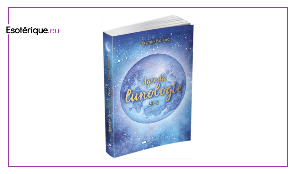 Calendrier lunaire 2022 - Yasmin Boland - Esoterique_eu