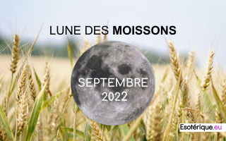 Pleine lune septembre 2022 - Lune des Moissons