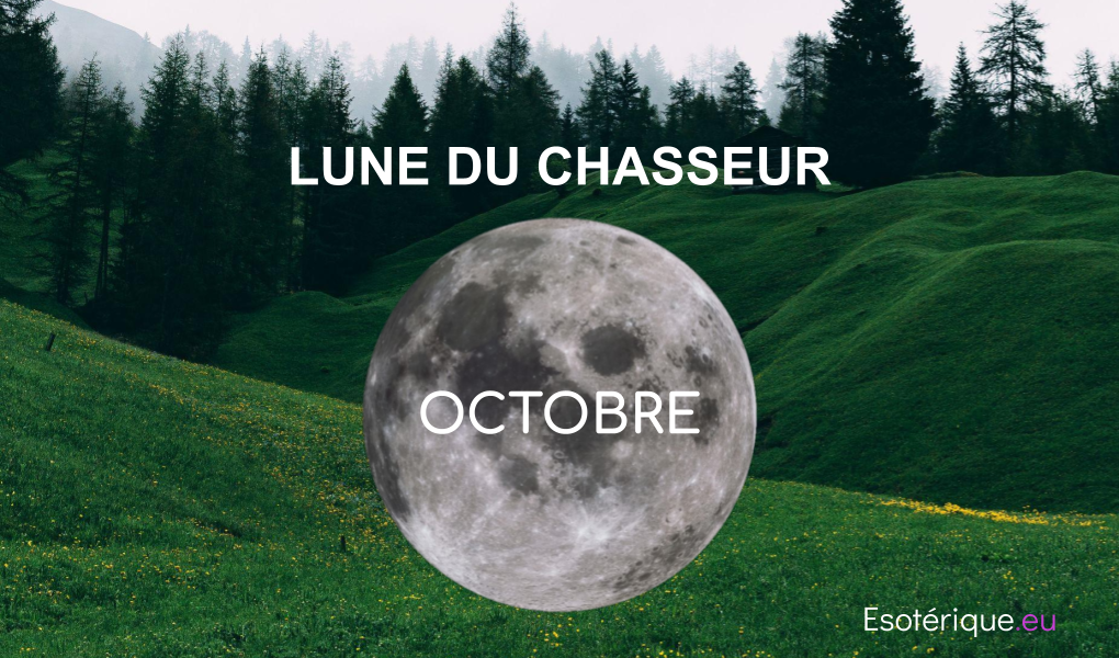Pleine lune octobre 2023 - Lune du Chasseur