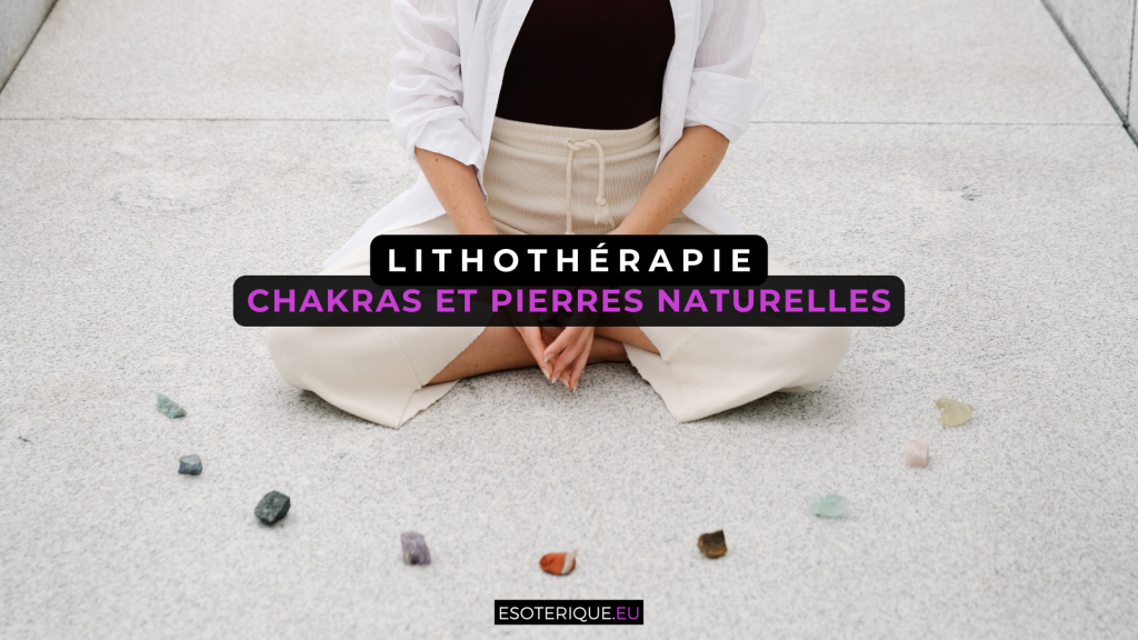 Chakras et pierres naturelles