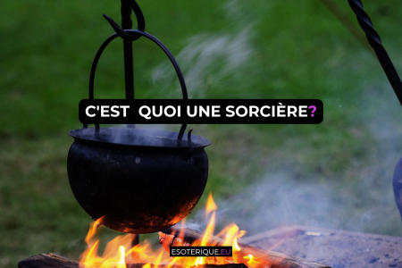 C'est quoi une sorcière