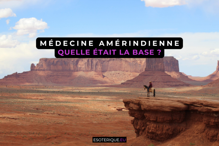 Quelle était la base de la médecine amérindienne