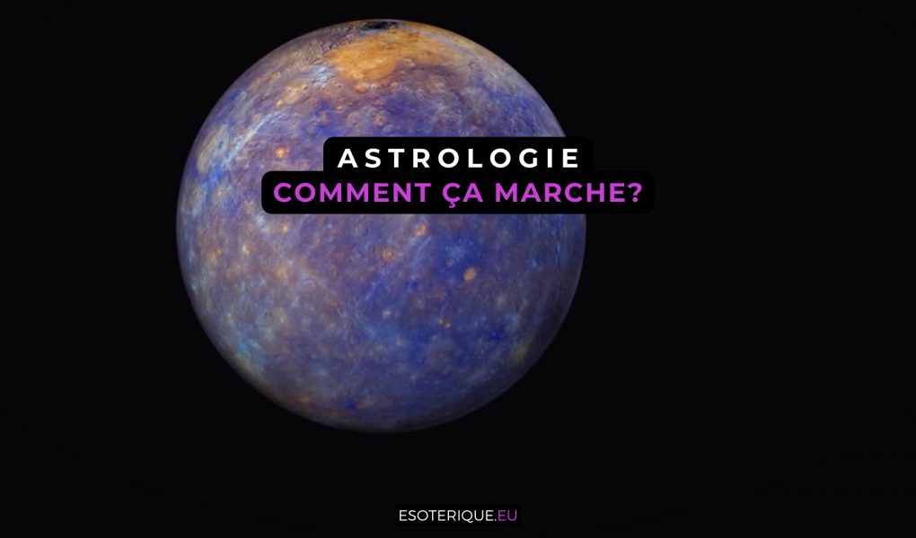 Astrologie comment ça marche?