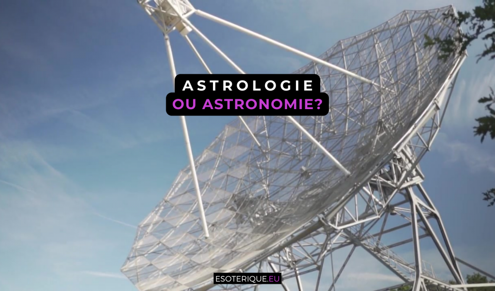 Astrologie ou Astronomie