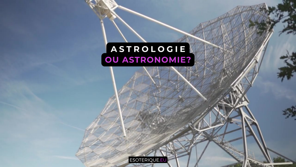 Astrologie ou Astronomie