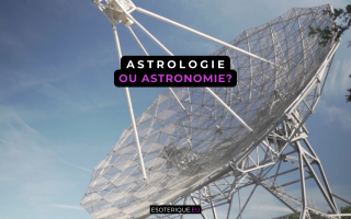 Astrologie ou Astronomie