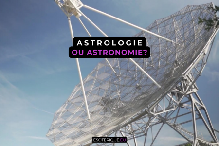 Astrologie ou Astronomie