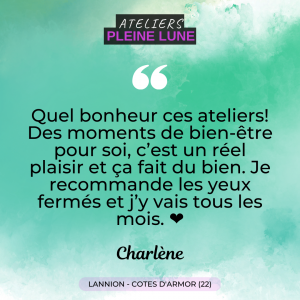 Ateliers-Pleine-Lune-Lannion-Avis-témoignages-4