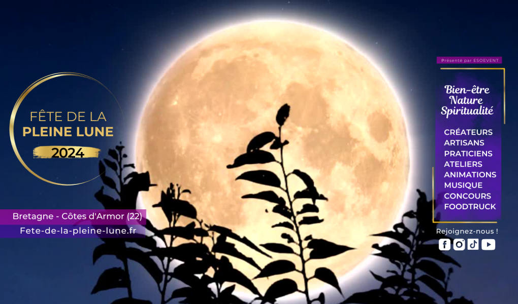 Fête de la Pleine Lune 2024 - Côtes d'Armor Bretagne