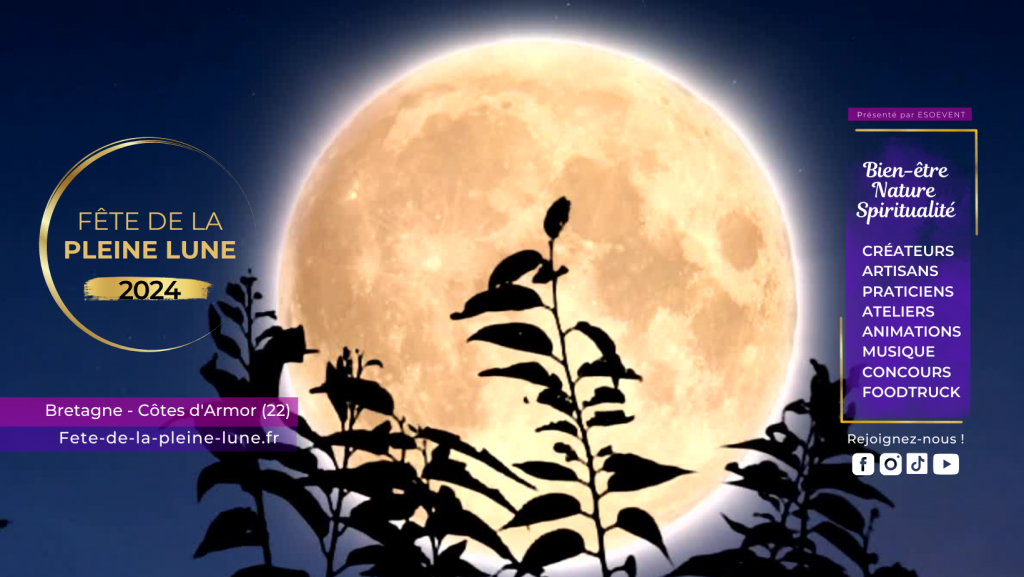 Fête de la Pleine Lune 2024 - Côtes d'Armor Bretagne