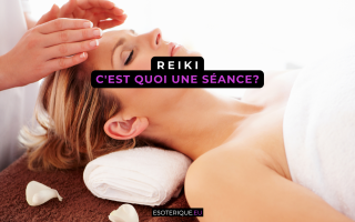 C'est quoi une séance de Reiki ?