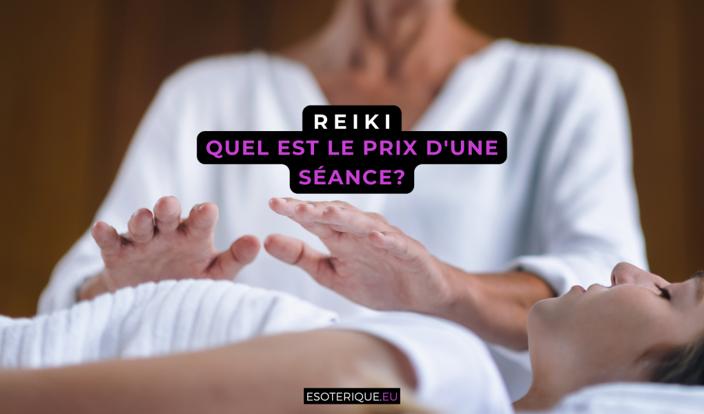 Quel est le prix d'une séance de Reiki ?