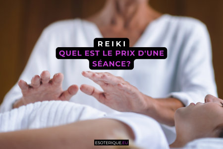 Quel est le prix d'une séance de Reiki ?