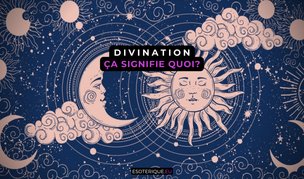 Que signifie la divination