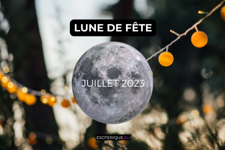 Pleine Lune Juillet 2023