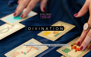 Ateliers Pleine Lune - Divination - Lannion Côtes d'Armor Bretagne