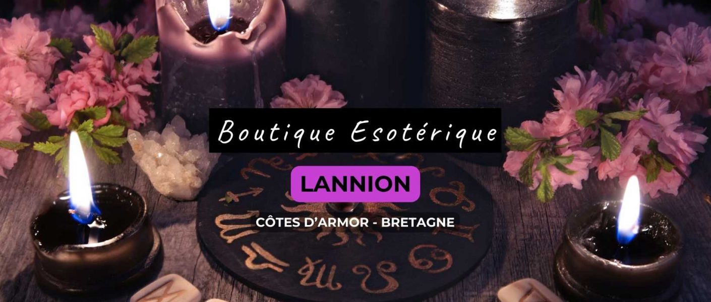 Boutique ésotérique lannion - côtes d'armor - bretagne