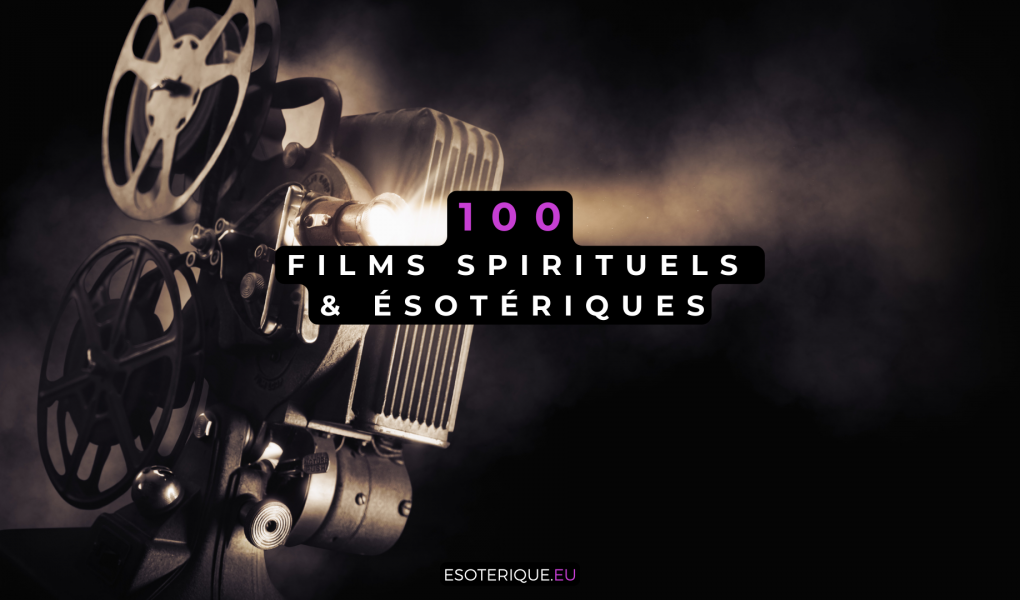 Film spirituel et ésotérique - 100 films
