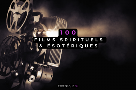 Film spirituel et ésotérique - 100 films