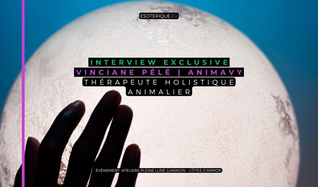 Interview - Animavy - Vinciane Pélé - Communication animale - Ateliers Pleine Lune