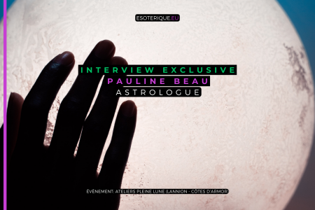 Interview - Astrologue - Pauline Beau - Ateliers Pleine Lune - Lannion