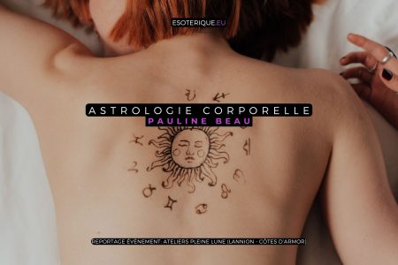 Astrologie corporelle - Pauline Beau - reportage - Ateliers Pleine Lune - Lannion