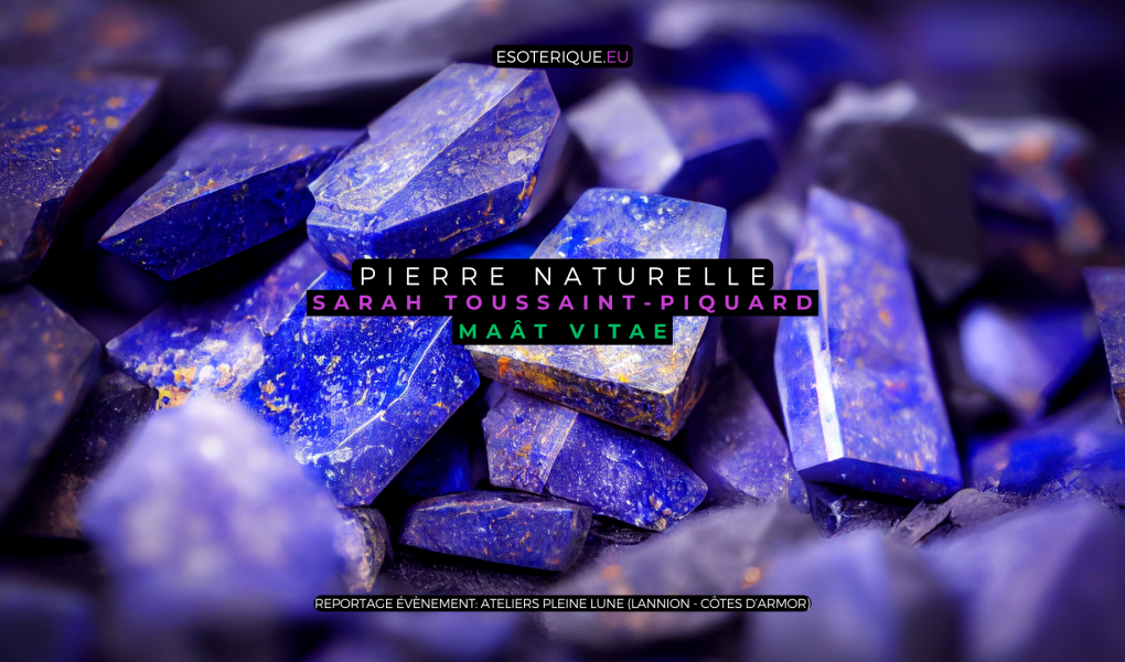 Pierre Naturelle - Lithothérapie - Sarah Toussaint-Piquard - Ateliers Pleine Lune - Lannion - Esoterique