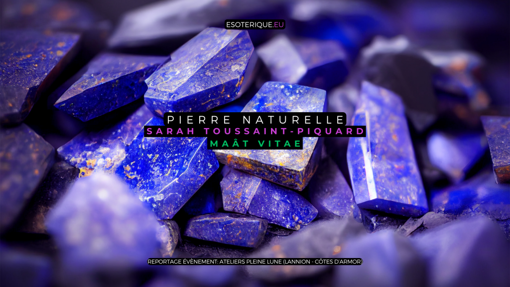 Pierre Naturelle - Lithothérapie - Sarah Toussaint-Piquard - Ateliers Pleine Lune - Lannion - Esoterique