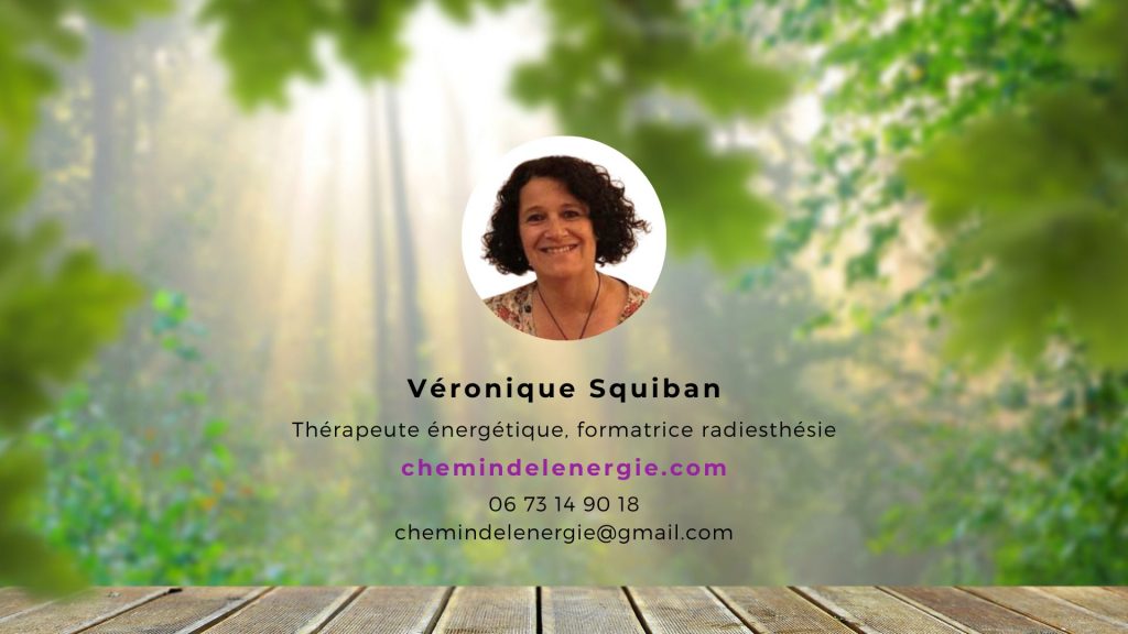 Radiesthésie - Véronique Squiban - Chemin de l'Energie - Ateliers Pleine Lune - Bretagne