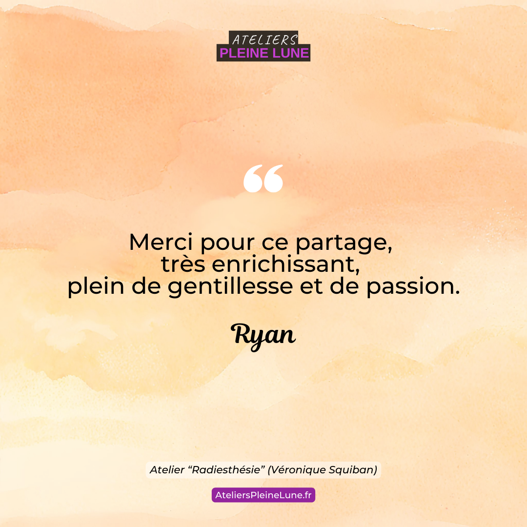 Avis - Radiesthésie - Ateliers Pleine Lune - Chemin de l'Energie - Véronique Squiban - Lannion (1)