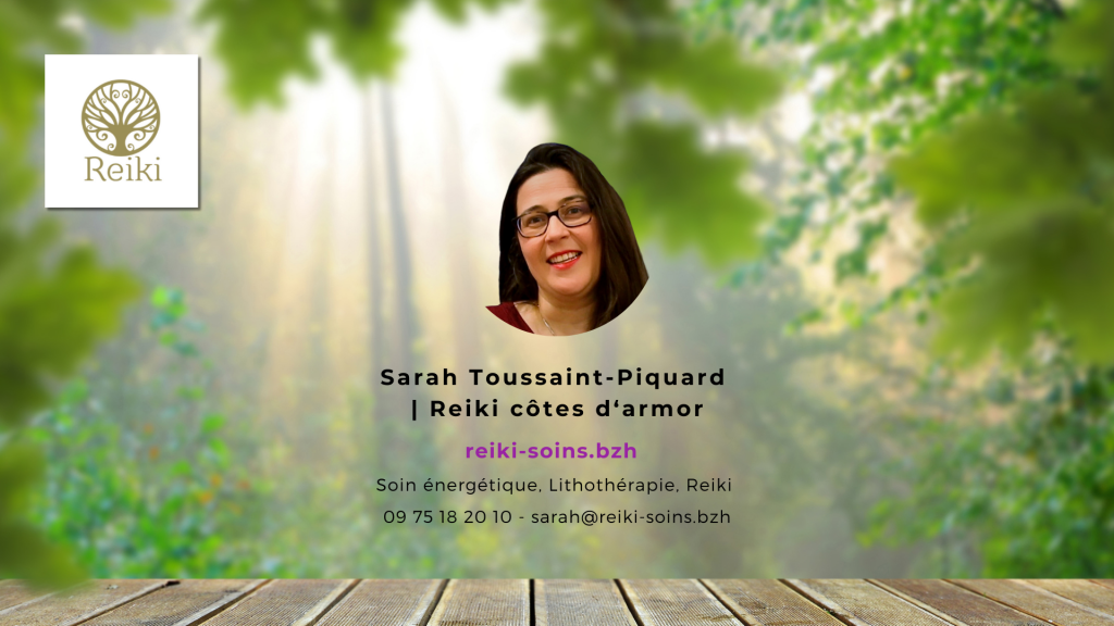 Reiki Côtes d'Armor - Sarah Toussaint-Piquard - Lannion - Bretagne