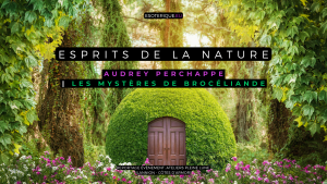 Atelier Esprits de la Nature - Les mystères de Brocéliande - Audrey Perchappe - Ateliers Pleine Lune - Lannion