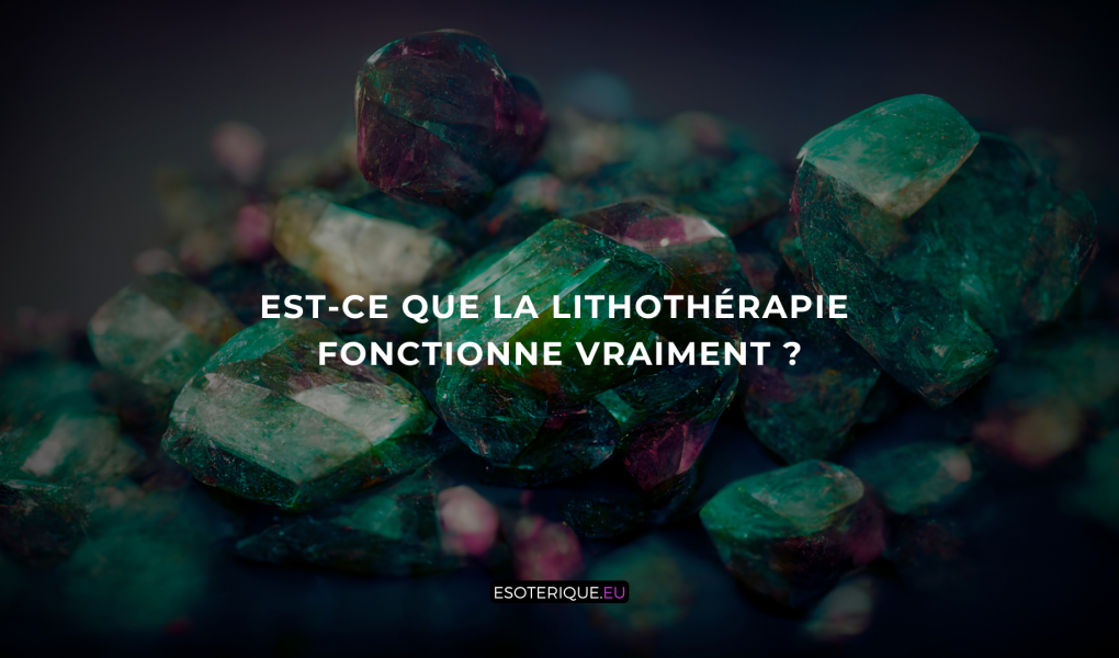 Est ce que la lithothérapie fonctionne vraiment