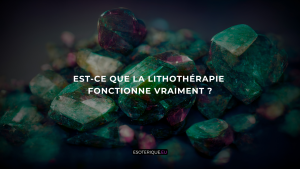 Est ce que la lithothérapie fonctionne vraiment