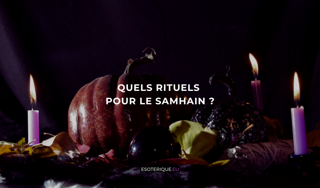 Quels rituels pour le Samhain