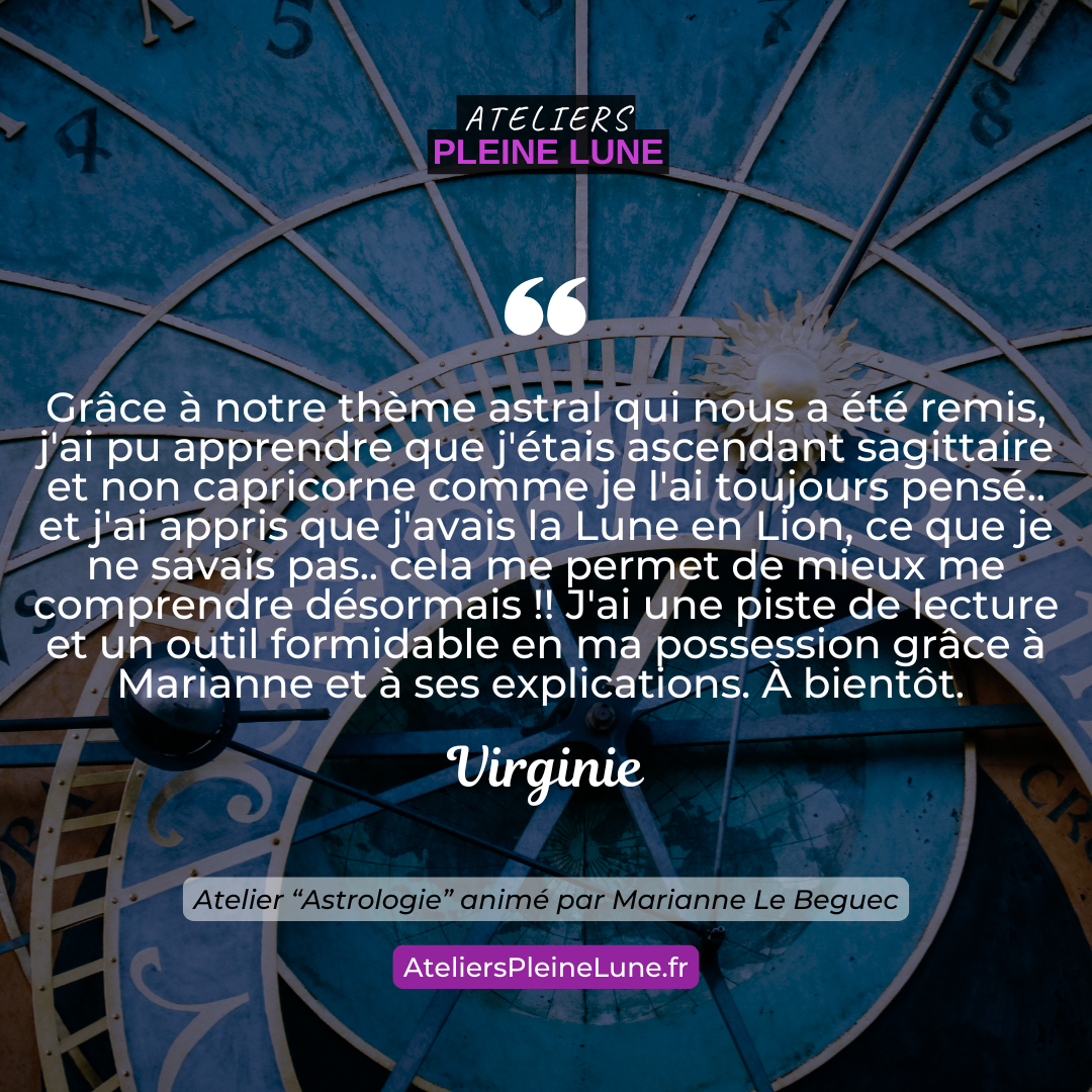 Astrologie - Marianne Le Beguec - Ateliers Pleine Lune - Lannion - Avis