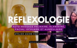 Réflexologie - Laurence Gregori - Ateliers Pleine Lune - Lannion - Saint-Brieuc