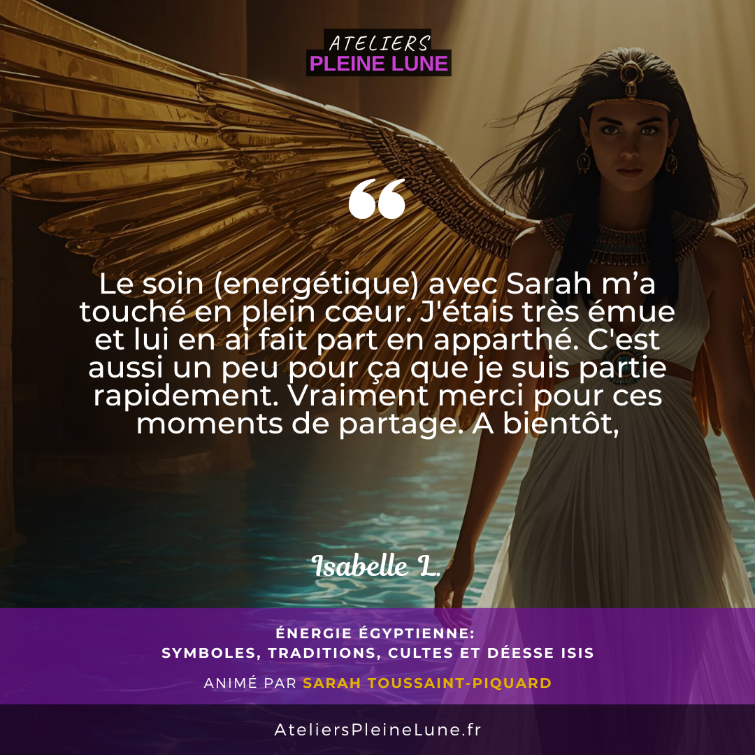 2 Avis - Energie Egyptienne - Sarah Toussaint Piquard - Ateliers Pleine Lune