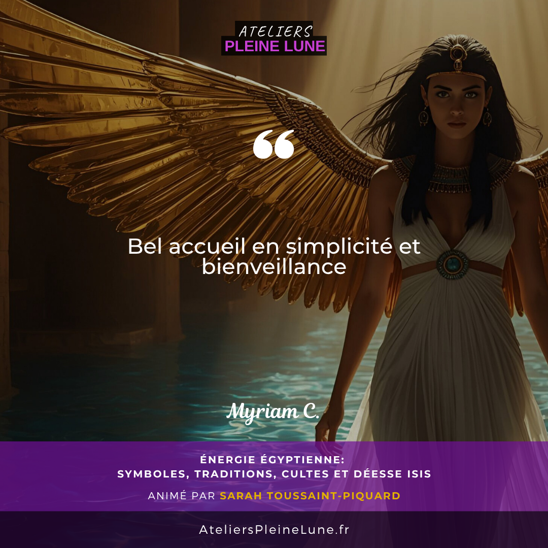 3 Avis - Energie Egyptienne - Sarah Toussaint Piquard - Ateliers Pleine Lune