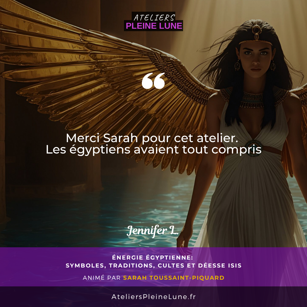 4 Avis - Energie Egyptienne - Sarah Toussaint Piquard - Ateliers Pleine Lune