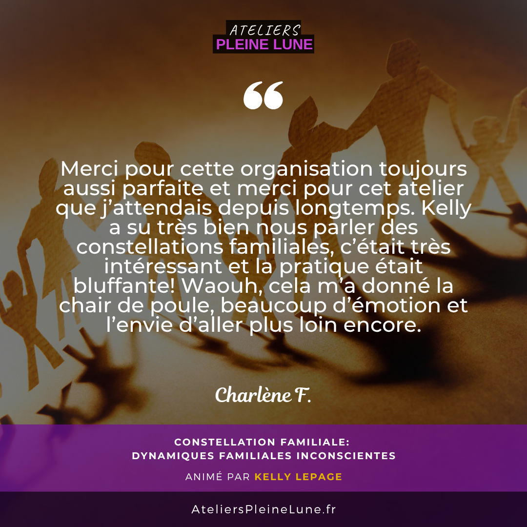 Avis - Constellation familiale - Kelly Lepage - Ateliers Pleine Lune - Cotes d'armor - Bretagne